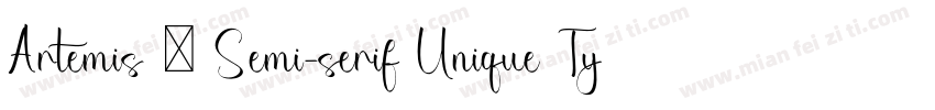 Artemis – Semi-serif Unique Typefac字体转换